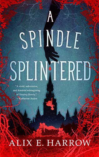A Spindle Splintered (2021)