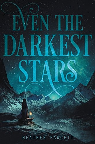Even the Darkest Stars (2017)