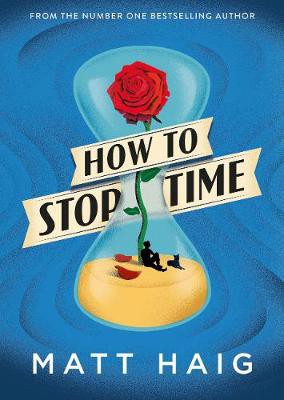 How to Stop Time (2017)