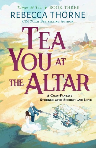 Tea You at the Altar (2025)