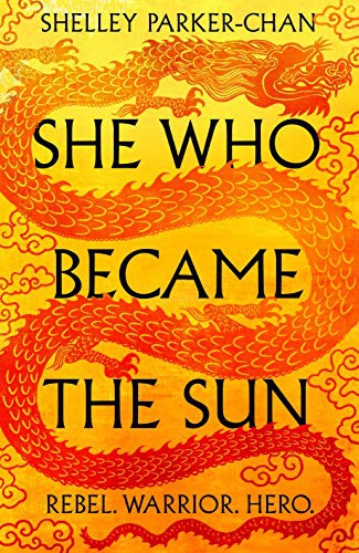 She Who Became the Sun — Shelley Parker-Chan