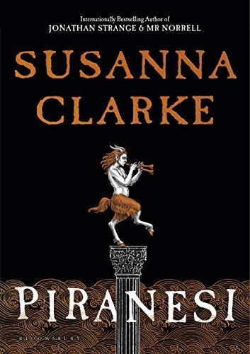 Piranesi — Susanna Clarke
